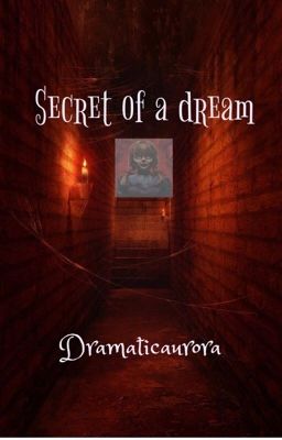 Secret of a dream