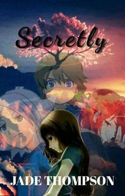 Secretly 