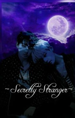 Secretly Stranger (Magyar Vkook ff.)