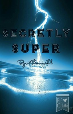 Secretly Super