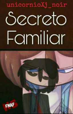 Secreto Familiar[freddy/fred Y Tu]