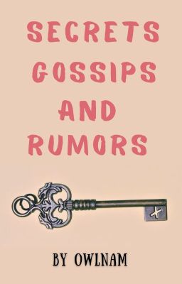 Secrets, Gossips, and Rumors