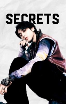 Secrets; Han Jisung. ✔