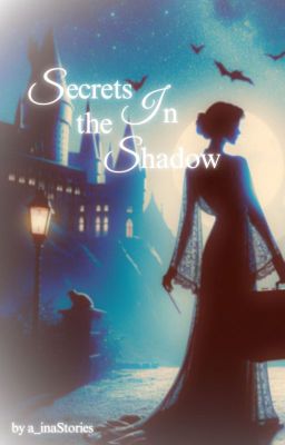 Secrets in the Shadow | Rumtreiber ff