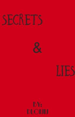 Secrets & Lies