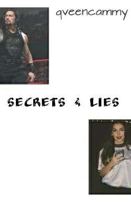 Secrets & Lies // R. Reigns