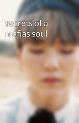 secrets of a mafias soul