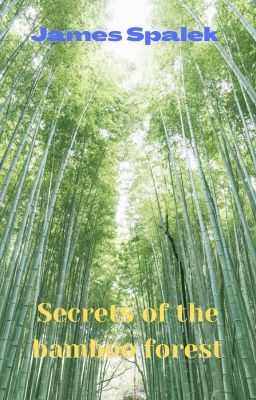 Secrets of the bamboo forest