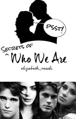 Secrets of Who We Are