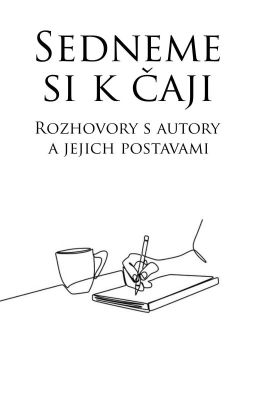 Sedneme si k čaji |Rozhovory s autory a postavami|