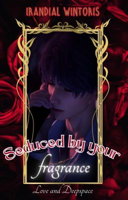 Seduced by your fragrance (Rafayel x Reader) - Love and Deepspace (ENG)