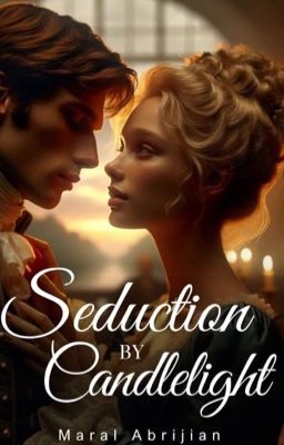 Seduction By Candlelight  (Completed)