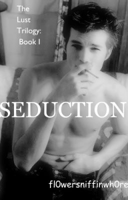 Seduction(On Hold)