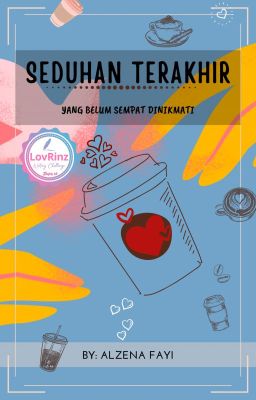 SEDUHAN TERAKHIR (Finished)