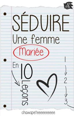 Séduire une femme mariée en 10 leçons