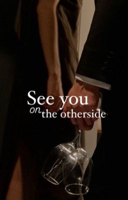 See you on the otherside | Gin & Sherry