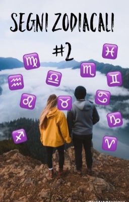 SEGNI ZODIACALI #2