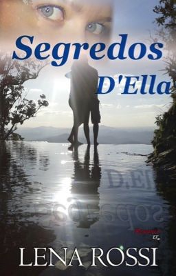 Segredos D'Ella (Alguns capítulos, Completo Na Amazon)