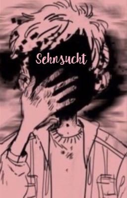 Sehnsucht