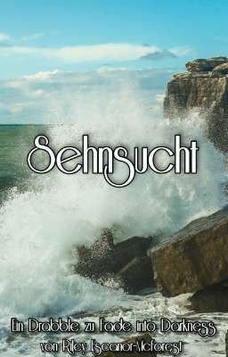 Sehnsucht