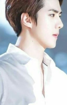 [Sehun × Fictional Girl] Anh Chờ Em Lại Yêu Anh