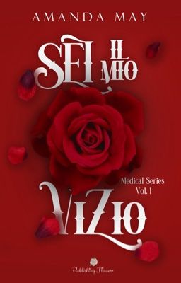 Sei il mio vizio {DISPONIBILE IN LIBRERIA E ONLINE}