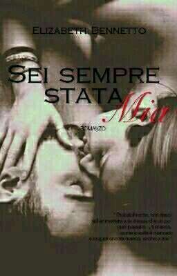 Sei Sempre Stata Mia #Wattpad Contest