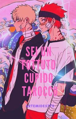 Sei un fottuto Cupido tarocco - Bakushima // One-shot