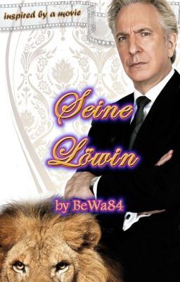 Seine Löwin (Alan Rickman FF)