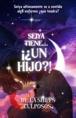 Seiya tiene ¡¿UN HIJO?!