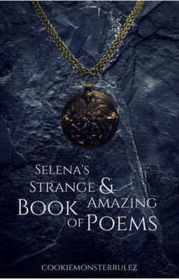 Selena's Strange & Amazing Book of Poems