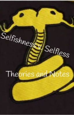 Selfishness v. Selflessness Theories and Notes