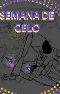 ~SEMANA DE CELO~