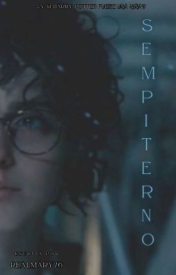 SEMPITERNO | HARRY POTTER AU GENDERBEND ¹