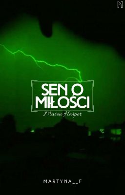 Sen o Miłości • Mason Harper