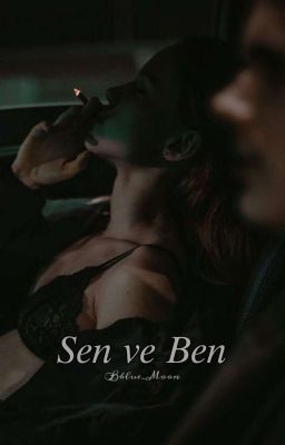 Sen ve Ben