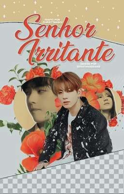 Senhor Irritante | taekook