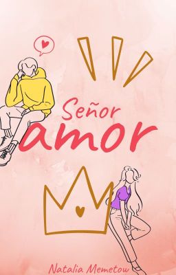 Señor amor (PAUSADA)