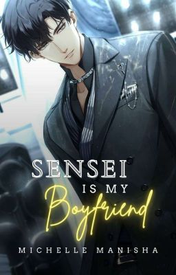 Sensei is my Boyfriend