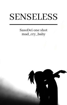 Senseless ★ SasoDei 