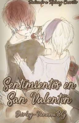 Sentimientos en San Valentín ┊FukaFlower┊