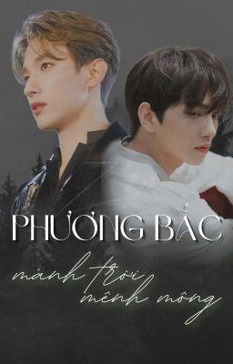 seoksoo; phương bắc - mảnh trời mênh mông.