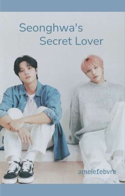 Seonghwa's secret lover