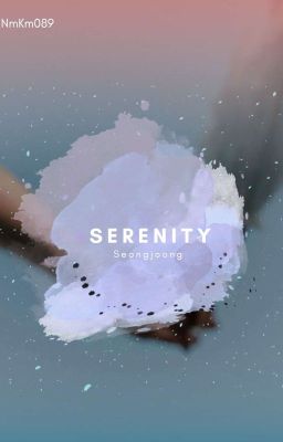 [ Seongjoong ] ~ Serenity ~