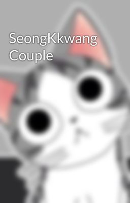 SeongKkwang Couple