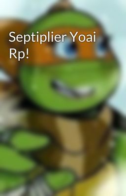 Septiplier Yoai Rp!