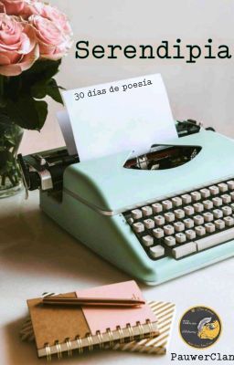 Serendipia: 30 días de poesía