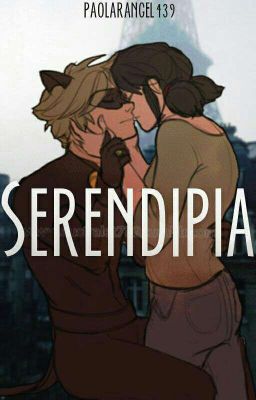 Serendipia [Miraculous Ladybug] 