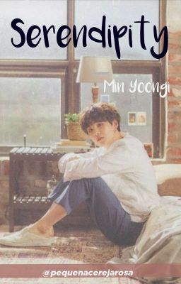 Serendipity - Min Yoongi