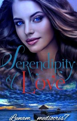 Serendipity Of Love